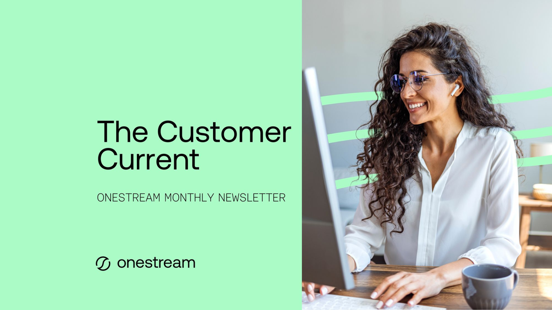 CompAnalytics OneStream Customer Newsletter